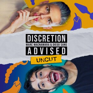 Special Access: Let's Talk About Sex (from Discretion Advised: Uncut w/ Marc MacNamara & Diego Sans)