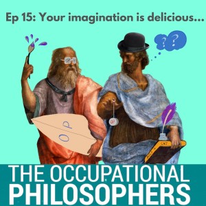 Ep.15 - Imagination (sounds delicious) - Why it‘s so important AND why you‘re an imaginative superstar