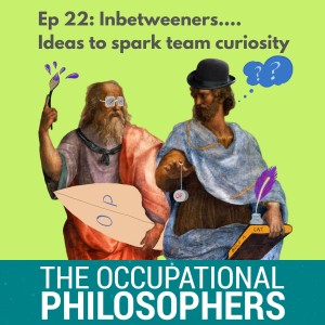 Ep.22 - Inbetweeners: Activities to drive creativity and imagination in your team