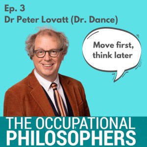 Ep.3: Guest episode with Dr. Peter Lovatt (aka Dr.Dance!)