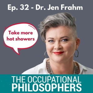 Ep.32 - Guest episode with the amazing Dr. Jen Frahm