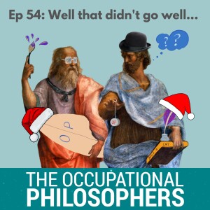 Ep. 54: Well, that didn’t go so well.....Mea Culpa