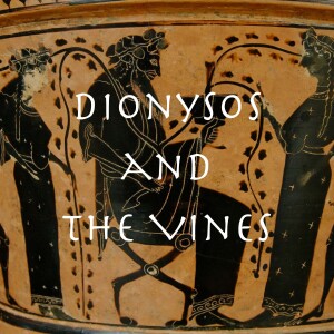 Dionysos and the Vines