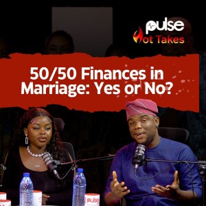 50/50 Finances in Marriage: Yes or No? ft Saidaboj and Cherry Ozoalor