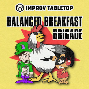 Balanced Breakfast Brigade—Episode 3