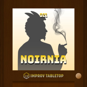 Noirnia—Episode 2
