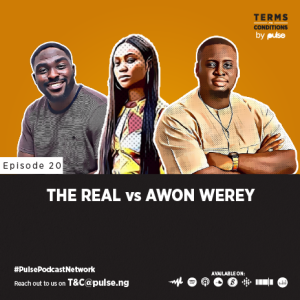 EP 20: The Real vs Awon Werey