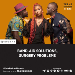 EP 43: Band-Aid Solutions, Surgery Problems