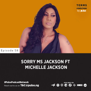EP 58: Sorry Ms Jackson ft Michelle Jackson