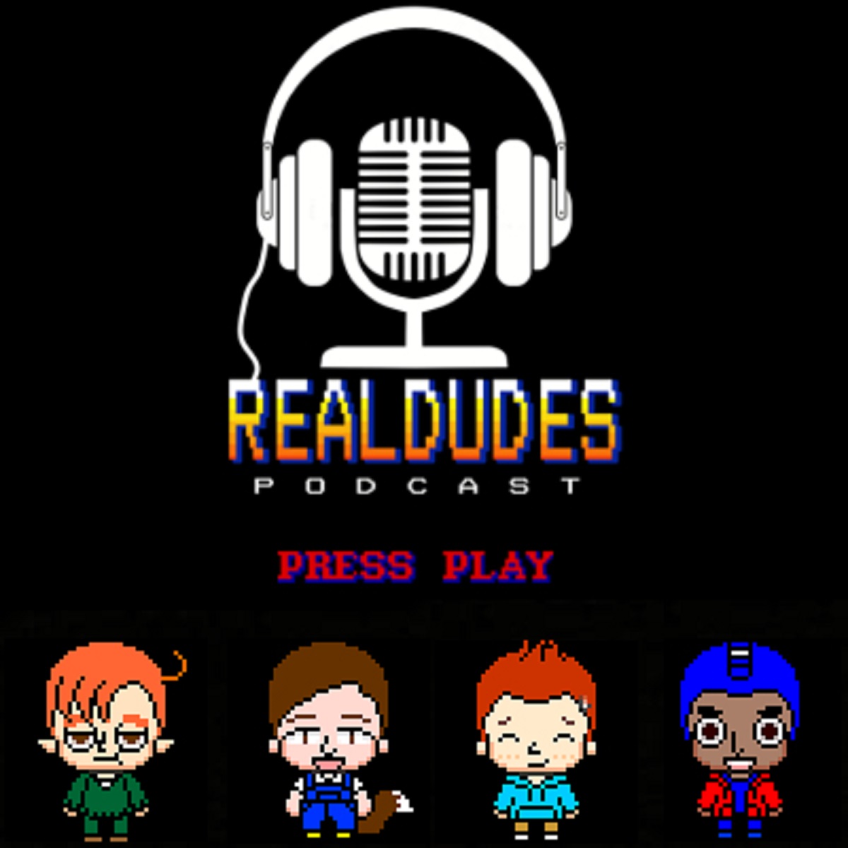 Real Dudes Ep. 55 Welcome to the Beginning