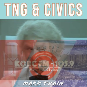 TNG Episode with Mark Twain KORC Civics IDEE