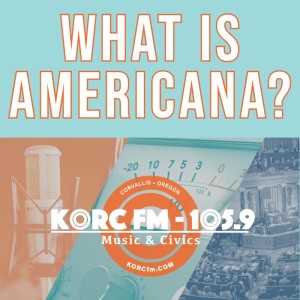 What is Americana? KORC PSA