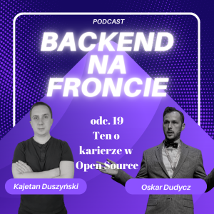 BNF odc. 19 Ten o karierze w Open Source