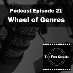 Episode 21 - Wheel of Genres