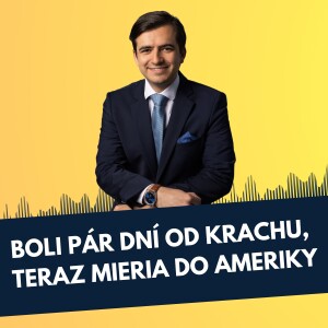 77: Boli pár dní od krachu, teraz mieria do Ameriky, Alan Behul