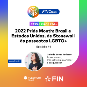 2022 Pride Month - Série Especial - Ep. 3 - Caio Tedesco