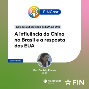 Episódio 12 - A influência da China no Brasil e a resposta dos EUA
