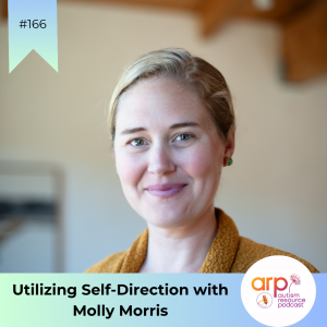 Utilizing Self-Direction with Molly Morris