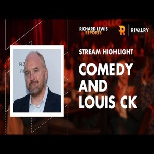 Live Stream: Comedy & Louis CK