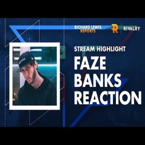 Live Stream: FaZe Banks Vlog Reaction