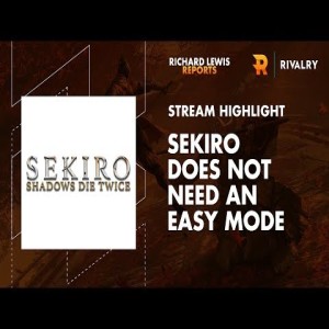 Live Stream: Game Journalists vs Sekiro