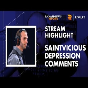 Stream Highlight: Saintvicious & Depression