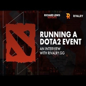 The Richard Lewis Show #131 Dota 2 and WSOE w/ Reinessa from Rivalry