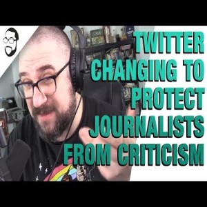 Twitter Keeps Changing Its Rules To Protect Journalists From Criticism