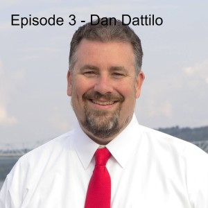 Episode 3 - Dan Dattilo