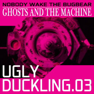 Ghosts and The Machine | Episode 3 | Ugly Duckling