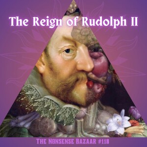 118 - The Reign of Rudolph II