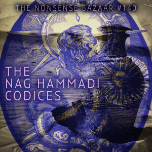 140 - The Nag Hammadi Codices