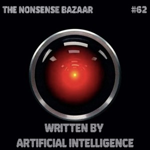 62 - Written By Artificial Intelligence