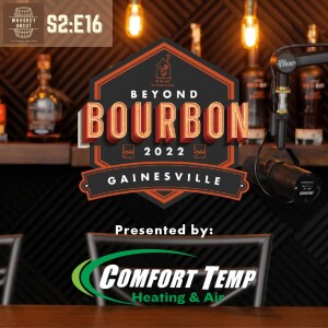 Beyond Bourbon - Live Show [S2:E16]