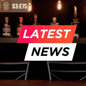 News & Upcoming Releases [S3.E15]