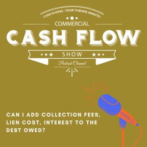 Can I Add Collection Fees, Lien Cost, Interest to the Debt Owed?