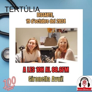 GIRONELLA AVUI 19 OCTUBRE 2024 - TERTÚLIA