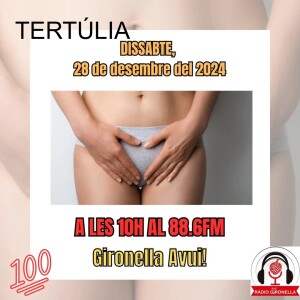 GIRONELLA AVUI 28 DE DESEMBRE 2024 - TERTULIA