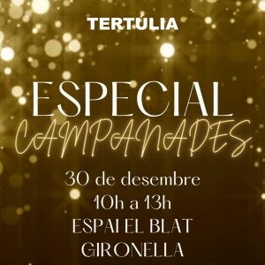 GIRONELLA AVUI - ESPECIAL CAMPANADES - ALEJANDRO EL NANO I TERTÚLIA