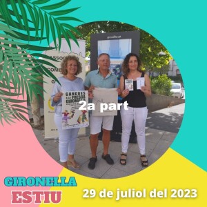 GIRONELLA ESTIU, 29 de juliol del 2023, 2a part