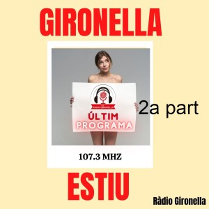 GIRONELLA ESTIU, 27 d’agost del 2022, 2a part
