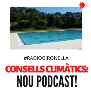 PODCAST - CONSELLS PER COMBATRE LA CALOR