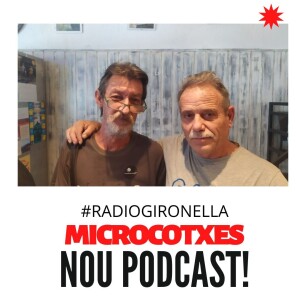MICROCOTXES - EL MÓN MIRA CAP A GIRONELLA