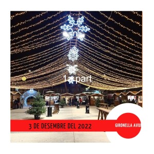 GIRONELLA AVUI, 3 de desembre del 2022, 1a part