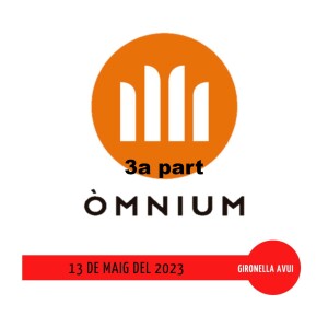 GIRONELLA AVUI, 13 de maig del 2023, 3a part