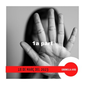 GIRONELLA AVUI, 18 de març del 2023, 1a part