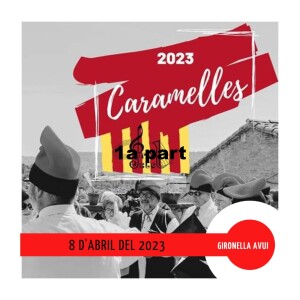 GIRONELLA AVUI, 8 d’abril del 2023, 1a part