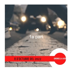 GIRONELLA AVUI, 8 d’octubre del 2022, 1a part