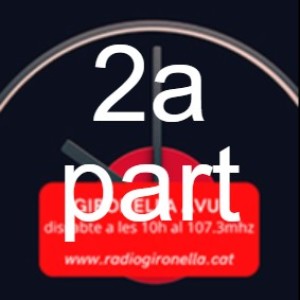 GIRONELLA AVUI, 3 de setembre del 2022, 2a part