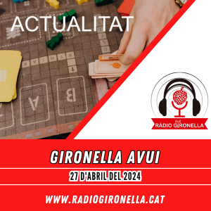 GIRONELLA AVUI 27 D'ABRIL 2024 - ACTUALITAT